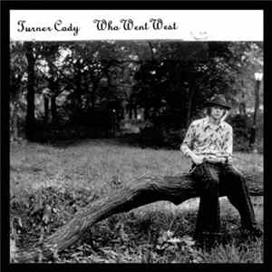 FLAC Turner Cody - Who Went West