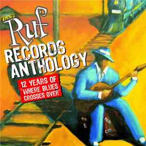 FLAC Various - Ruf Records Anthology