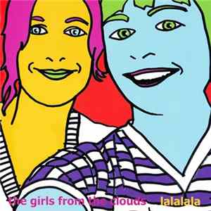 FLAC The Girls From The Clouds - Lalalala