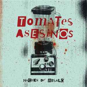 FLAC Tomates Asesinos - Noches de Absaló