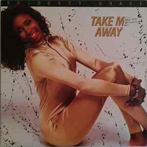 FLAC Bridgett Grace - Take Me Away