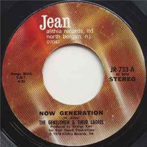 FLAC The Gentlemen & Their Ladies - Now Generation / You're Gonna Need (Somebody To Love You)