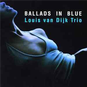 FLAC Louis Van Dijk Trio - Ballads In Blue