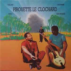 FLAC Eric Valier, Georges Casimir - Pirouette Le Clochard