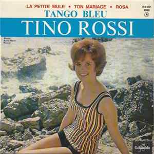 FLAC Tino Rossi - Tango Bleu