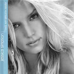 FLAC Jessica Simpson - Take My Breath Away