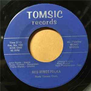 FLAC Rudy Tomsic Orch. - Red Wings Polka / Please Come Back Waltz