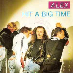 FLAC A.L.E.X. - Hit A Big Time