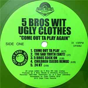 FLAC 5 Bros Wit Ugly Clothes - Come Out Ta Play Again