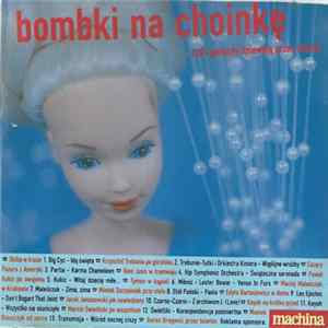 FLAC various - Bombki Na Choinkę, Czyli Gwiazdy Śpiewają Przez Telefon
