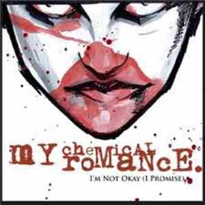 FLAC My Chemical Romance - I'm Not Okay (I Promise)