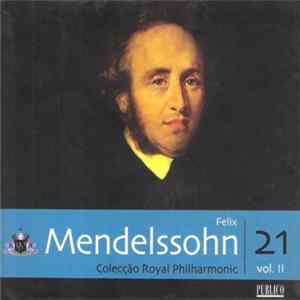FLAC Felix Mendelssohn, The Royal Philharmonic Orchestra - Felix Mendelssohn Vol. II