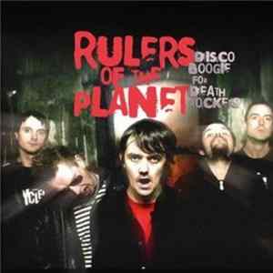 FLAC Rulers Of The Planet - Disco Boogie For Death Rockers