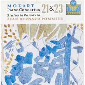 FLAC Sinfonia Varsovia, Jean-Bernard Pommier - Mozart - Piano Concertos 21 & 23