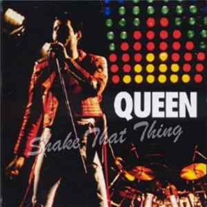 FLAC Queen - Shake That Thing