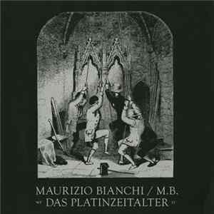 FLAC Maurizio Bianchi / M.B. - Das Platinzeitalter