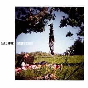 FLAC Carl Rusk - Blue Period