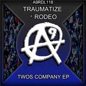 FLAC Traumatize + Rodeo - Twos Company EP
