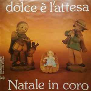 FLAC Pino Tombolato / Angelo Di Mario - Dolce È L'Attesa / Natale In Coro