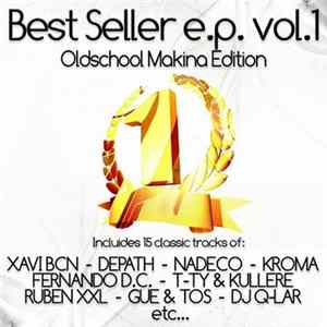 FLAC Various - Best Seller E.P. Vol. 1 - Oldschool Makina Edition