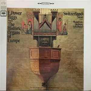 FLAC E. Power Biggs - Plays The Historic Organs Of Europe/Switzerland
