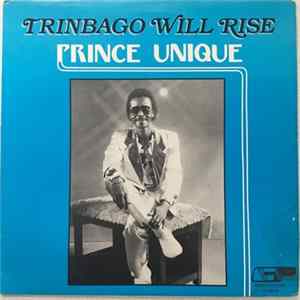FLAC Prince Unique - Trinbago Will Rise