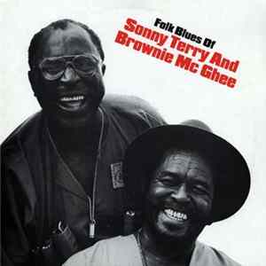FLAC Sonny Terry & Brownie McGhee - Folk Blues Of Sonny Terry & Brownie McGhee