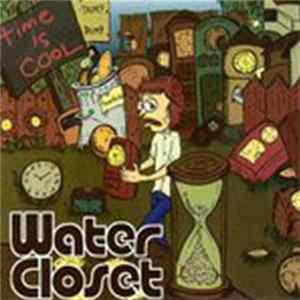 FLAC Water Closet - Time Is Cool
