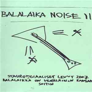 FLAC Balalaika Noise - II