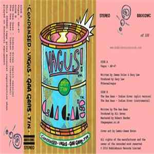 FLAC Vagus & The Gaa Gaa's - Condensed Vagus Gaa Gaas Tin