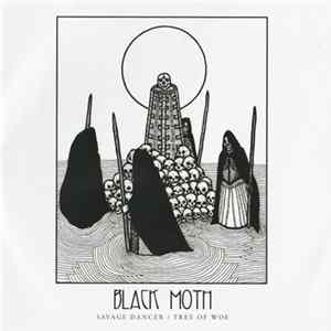 FLAC Black Moth - Savage Dancer / Tree Of Woe