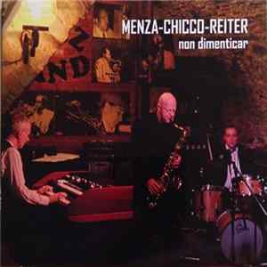 FLAC Menza-Chicco-Reiter - Non Dimenticar