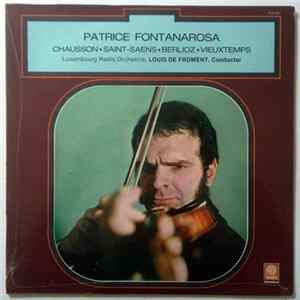 FLAC Patrice Fontanarosa, Luxembourg Radio Orchestra, Louis De Froment - Chausson / Saint-Saens / Berlioz / Vieuxtemps