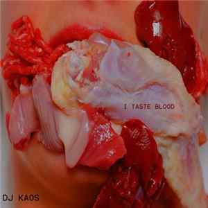 FLAC DJ Kaos - I Taste Blood