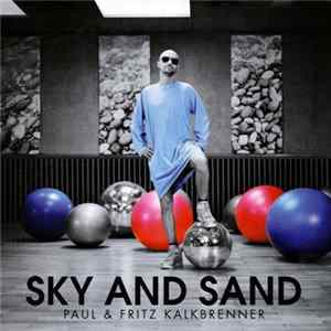 FLAC Paul & Fritz Kalkbrenner - Sky And Sand