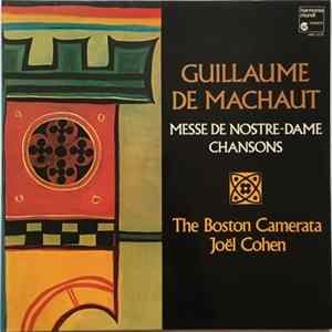FLAC Guillaume de Machaut, The Boston Camerata, Joël Cohen - Messe De Nostre-Dame Chansons