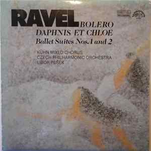 FLAC Ravel, Kühn Mixed Chorus, Czech Philharmonic Orchestra, Libor Pešek - Bolero / Daphnis Et Chloe (Ballet Suites Nos. 1 And 2)