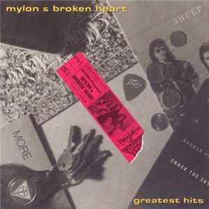FLAC Mylon & Broken Heart - Greatest Hits