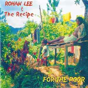 FLAC Rohan Lee - For The Poor