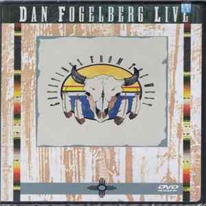 FLAC Dan Fogelberg - Live (Greetings From The West)