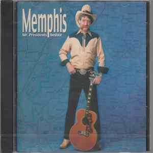 FLAC Mr. President - Memphis - Mr. Presidents Bedste