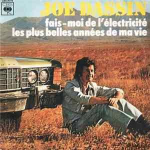 FLAC Joe Dassin - Fais-Moi De L'Electricité / Les Plus Belles Années De Ma Vie