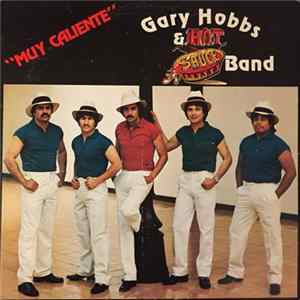 FLAC Gary Hobbs & Hot Sauce - Muy Caliente