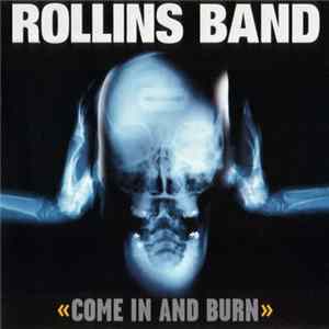 FLAC Rollins Band - Come In And Burn