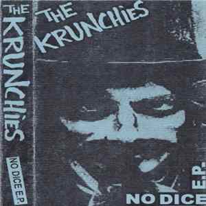 FLAC The Krunchies - No Dice E.P.