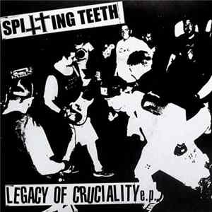 FLAC Spitting Teeth - Legacy Of Cruciality E.P.