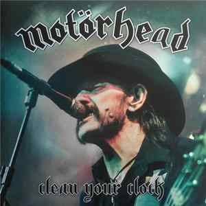 FLAC Motörhead - Clean Your Clock