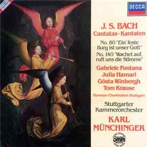 FLAC Bach, Münchinger, Stuttgarter Kammerorchester - Cantatas • Kantaten No. 80 "Ein' Feste Burg Ist Unser Gott" No. 140 "Wachet Auf, Ruft Uns Die Stimme"