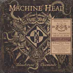 FLAC Machine Head - Bloodstone & Diamonds