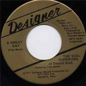 FLAC The Soul Superiors Of Detroit Mich. - What Ever You Do, Do Good / A Great Day
